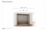 40/10 - Home - Lift Material€¦ · 40/10  Automatic horizontal sliding landing door PRINTABLE VERSION: 27-04-2015 ENG DOC-FECMCBP40R00EN Residential …
