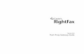 Cisco Fax Server Push Proxy Gateway Guide, Release 9€¦ · RightFax 9.0 Push Proxy Gateway Guide 12 Understanding Firewalls As a communications product, PPG is part of a larger