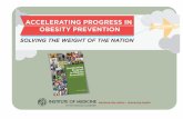 Committee on Accelerating Progress in - Conference … nzi 2... · 13 HBO/IOM’s The Weight of the Nation HBO/IOM/CDC/NIH/Michael & Susan Dell Foundation/Kaiser Permanente •Documentaries