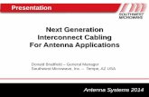 Next Generation Interconnect Cabling For Antenna Applications … · Title of Slide Next Generation Interconnect Cabling For Antenna Applications Antenna Systems 2014 Presentation