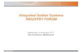 Integrated Soldier Systems INDUSTRY FORUM · Integrated Soldier Systems INDUSTRY FORUM. ... • Increase cradle to grave capability management through prime vendor arrangements ...