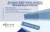 LEWP-RCEG (Chair Forerunner/Broadband) Vice … PublicSafety situation on mobile (data) communications Mobidig March Catwick Hans Borgonjen LEWP-RCEG (Chair Forerunner/Broadband) Vice-Chairman