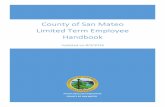 County of San Mateo Term Employee Handbook Employee... · deferred compensation plan *Additional benefits for limited ... employee’s assignment ends prior to ... Term Employee Handbook