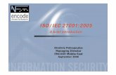 ISO27001 Introduction - beefchunk.combeefchunk.com/.../security-management/ISO27001_Introduction.pdf · What is Information Security ISO 27001 defines this as the preservation of: