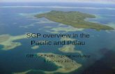 SGP overview in the Pacific and Palau - Pacific Communityprdrse4all.spc.int/system/files/ppt_sgp_highlights_2015_for... · GEF SGP Pacific regional workshop 9 February 2015 SGP overview