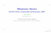 Monetary theory - Michel Beine · over, the CB may deviate from the rule to boost output. Monetary theory – p. 4/79. ... Barro and Gordon (1983) Can make understand why one sometimes