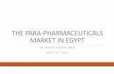 THE PARA-PHARMACEUTICALS MARKET IN EGYPT · the para-pharmaceuticals market in egypt dr. maged george amin april 18 th 2015