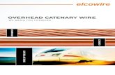 OVERHEAD CATENARY WIRE - ELCOWIRE GROUP ... 5 CONTACT WIRE C u-ETP ACCORDING TO EN 50149:2012 CONTACT WIRE C u-ETP ACCORDING TO EN 50149:2012 MARKING OF C u-ETP MATERIAL PROPERTY MECHANICAL