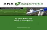 FLOW METER USER MANUAL - fondriest.com · FLOW METER USER MANUAL  STATIC WATER LEVEL MEASUREMENT. Eno Scientific 1606 Faucette Mill Rd Hillsborough, NC 27278 USA  919 ...