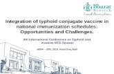 Integration of typhoid conjugate vaccine in national … · Integration of typhoid conjugate vaccine in national immunization schedules: Opportunities and ... national immunization