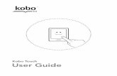 Kobo Touch User Guide - kobobooks.commerch.kobobooks.com/userguides/en/touch_user_guide_en.pdfKobo!Touch!eReader!User!Guide!!!!! 3! Annotatingtext,!and!lookingupor!! translatingwords!
