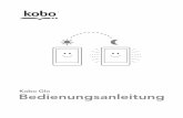Kobo Glo eReader User Guide DE - Download Centerdownloads.cdn.re-in.de/875000-899999/879637-an-01-de...Title Kobo Glo eReader User Guide DE Author Kobo Inc. Created Date 1/28/2013
