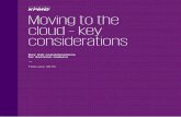 Moving to the cloud key considerations - KPMG | US · Moving to the cloud – key considerations . Key risk considerations for decision makers — February 2016