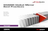 DS8000 Global Mirror Best Practices - redbooks.ibm.com · 2.1.4 Disk Magic ... IBM ibm.com. DS8000 Global Mirror Best Practices. 1. DS8000 Global Mirror Best Practices.. . DS8000