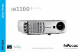 Infocus IN1100 en - World-Class Digital Projectors ... laws. See . • In the unlikely event of a lamp rupture, particles may exit through the projector side vents. When the projector