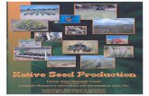 Native Seed Production - USDA€¦ · Native Seed Production Tucson Plant Materials Center In cooperation with Coronado Resource Conservation and Development Area, Inc. United States