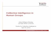 Collective Intelligence in Human Groups Intelligence _0.pdfCollective Intelligence in Human Groups ... Special thanks to NSF and Cisco Systems for financial support of the research.