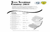 Tree Seedling Catalog 2018 - New Jersey visit www. forestnursery.org to download the order form for seedlings in trays of 98 for Arbor Day. Black cherry 8 - 18” Prunus serotina Black