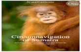 Circumnavigation of Sumatra - Noble Caledonia · Circumnavigation of Sumatra An in-depth exploration of Sumatra aboard the MS Caledonian Sky 30th October to 16th November 2018 £500