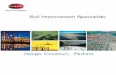 Soil Improvement Specialists - FREYSSINET · Soil Improvement Specialists Design, Construct... Perform SOLTRAITEMENT Headquarters 2 rue Gutenberg - BP 28 91620 Nozay - France Tel.: