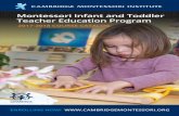 Montessori Infant and Toddler Teacher Education … montessori institute ” the most important period of life is not the age of university studies, but the first one, the period from