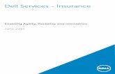 Enabling Agility, flexibility and innovation - … · Enabling Agility, flexibility and innovation June 2015. Dell Services . 3 Dell - Internal Use - Confidential • Proactive support,