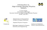Introduction to High Energy Density Physics (HEDP)hedpschool.lle.rochester.edu/2011SummerSchool/lectures/Drake.pdf · Introduction to High Energy Density Physics ... this plot to