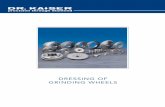 DRESSING OF GRINDING WHEELS - DR. KAISER ... Single axis rotary diamond dressers are used to form grinding wheels for many different kinds of mass production. Shorter dressing time