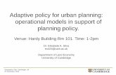 Adaptive policy for urban planning:Adaptive policy for ...€¦ · Adaptive policy for urban planning: ... The state of a ... SWOT analysis Map SWOT & reclassify SLEUTH’s input