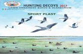 Catalog '17 - SPORT PLAST Hunting Decoy · series with the new improvement given at entire line for this season ... special stake the decoy is encourage in compact ground. ... Catalog