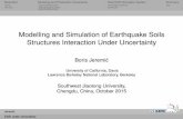 Modelling and Simulation of Earthquake Soils Structures …sokocalo.engr.ucdavis.edu/~jeremic/€¦ ·  · 2015-10-15Motivation Modeling and Parametric Uncertainty Real ESSI Simulator