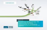 Cabling technology for communication networks in …w3app.siemens.com/mcms/infocenter/dokumentencenter/sc/ic/Document...networks in industry based on Industrial Ethernet/PROFINET and