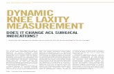 ACL RECONSTRUCTION DYNAMIC KNEE LAXITY ... ACL augmentation procedure to restore and/or achieve higher knee stability, better proprioception and less stiffness than standard ACL reconstruction5.