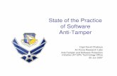 State of the Practice of Software Anti-Tamper - ieee-stc.orgieee-stc.org/proceedings/2007/pdfs/DC1701.pdf · – Blackhat assessments – Red teams – Markets – Formal modeling.