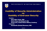 Panel--Usability of Security Administration vs. Usability …cups.cs.cmu.edu/soups/2005/2005slides/secure-admin-panel.pdf · Usability of Security Administration vs. Usability of