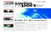Ready for the recovery? - Swissport International Ltd. · port has provided some positive sto- ... company. In just a short time, the UK ground ... The decision by the Swissport Inter-