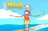 Unit 2: Water! From Waves to Weather Lesson 1 Wave …blog.hawaii.edu/hcri/files/2017/01/U2L1-Wave-Energy.pdfUnit 2: Water! From Waves to ... Develop Know-Wonder-Learn chart with students.