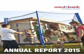 ANNUAL REPORT 2015 - Medibank · 2009 Acquires ahm, converts to for ... Medibank’s first annual report as a listed company. ... Health Insurance operating profit 332.2 250.8 32.5