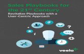 Sales Playbooks for the 21st Century - Veeloveeloinc.com/wp-content/uploads/2014/04/Veelo_brief_sales_playbook... · Sales Playbooks for the 21st Century Revitalize Playbooks with