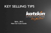KEY SELLING TIPS - Katzkin Key Selling Tips... · KEY SELLING TIPS 2016 - 2017 New Car Cost Guide . Buick Enclave 2017 Trim MSRP Upholstery Convenience Group $39,990 Leather Not Available