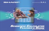 SCIENTIFIC CALCULATOR T GUIDE - Sharp … How to Operate 2nd function key Pressing this key will enable the functions written in yellow above the calculator buttons. ON/C, OFF key