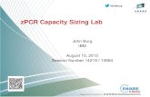 zPCR Capacity Sizing Lab - Confex · CICS* CICS/VSE* Cool Blue. DB2* DFSMS. ... zPCR Capacity Sizing Lab – Part 1 ... The IBM tool to properly size mainframe upgrades