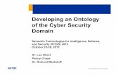 Developing an Ontology of the Cyber Security Domainstids.c4i.gmu.edu/.../STIDS2012_talk_T06_ObrstEtAl_CyberOntology.pdf · Goals of the Cyber Ontology Effort n Ultimate goal: Develop