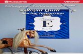 Royal Quilt - HUSQVARNA VIKING®€¦ · Supplies • HUSQVARNA VIKING® DESIGNER DIAMOND Royale™ sewing and embroidery machine • HUSQVARNA VIKING® Interchangeable Dual Feed