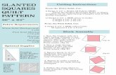 SLANTED Cutting Instructions SQUARES - Quilting Is My … · SLANTED SQUARES QUILT PATTERN 56” x 62” Fabric Requirements White Solid (Background) 3 yds Pink Solid (Blocks) 1 1/4