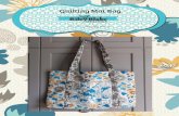 Quilting Mat Bag - Riley Blake Designs · Quilting Mat Bag ©2014 Riley Blake Designs Fabric: 1¼ yds of Home Dec Fabric for Main Bag Body 1¼ yds of Home Dec Fabric for Bag Lining.