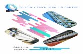 ANNUAL REPORT 2017 - Colony Textile Mills Reports/Annual...ANNUAL REPORT 2017 COLONY TEXTILE MILLS LIMITED Company Information Board Of Directors Board Committees Audit Committee HR