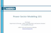 Power Sector Modeling 101 - US Department of Energy€¦ ·  · 2016-02-25Presentation Description –DOE Power Sector Modeling 101 ... modeling and analytical tools available to