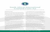 South Africa’s International Criminal Court Act · jurisdiction is asserted over international crimes. ... international crimes committed by its nationals or on its ... South Africa’s