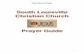 One Hour of Prayer - South Louisville Christian Church Hour of Prayer 2 YOUR PRAYER INSTRUCTIONS On the evening before his death, Jesus prays the longest prayer recorded in the New